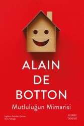 Mutluluğun Mimarisi - Everest Yayınları