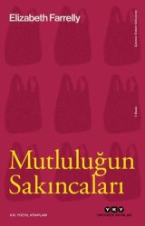 Mutluluğun Sakıncaları - Yapı Kredi Yayınları