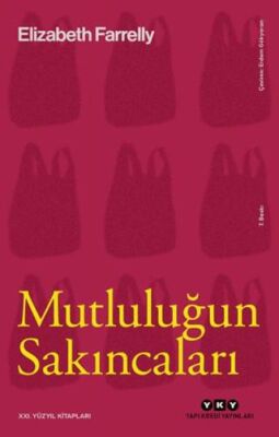 Mutluluğun Sakıncaları - 1