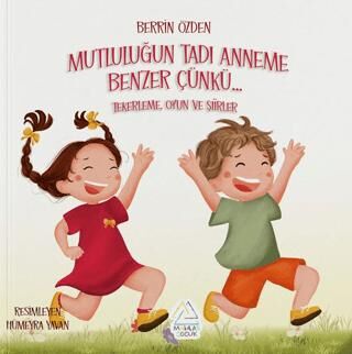 Mutluluğun Tadı Anneme Benzer Çünkü… - 1