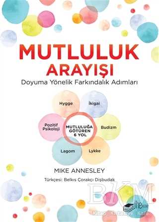 Mutluluk Arayışı - The Kitap