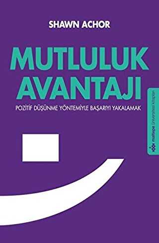 Mutluluk Avantajı - Maltepe Üniversitesi Kitapları