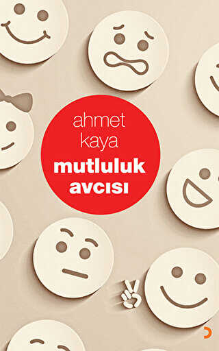 Mutluluk Avcısı - Cinius Yayınları