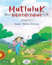 Mutluluk Biriktiriyorum - Cağaloğlu Yayınevi