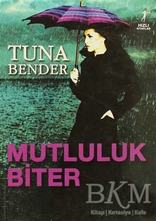 Mutluluk Biter - Artemis Yayınları