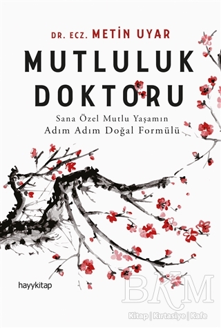 Mutluluk Doktoru - Hayykitap