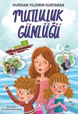 Mutluluk Günlüğü - 1