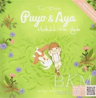 Mutluluk Her Yerde - Puyo ve Aya - Puyo and Aya