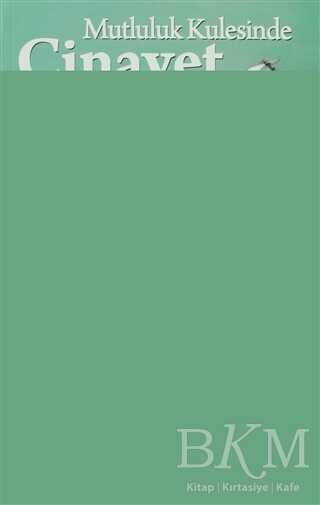 Mutluluk Kulesinde Cinayet - Kyrhos Yayınları