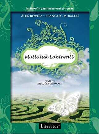 Mutluluk Labirenti - Literatür Yayıncılık