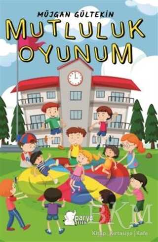 Mutluluk Oyunum - Parya Kitap