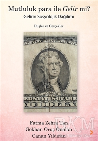 Mutluluk Para İle Gelir mi? - Cinius Yayınları