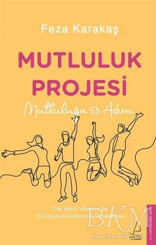 Mutluluk Projesi - Destek Yayınları