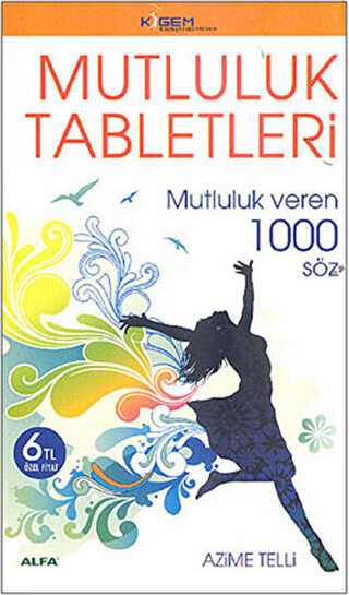 Mutluluk Tabletleri - 1