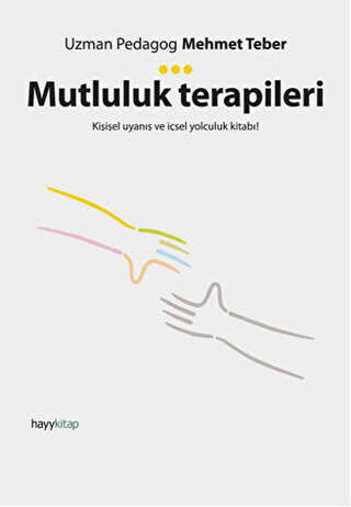 Mutluluk Terapileri - Hayykitap