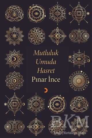 Mutluluk Umuda Hasret - Cinius Yayınları