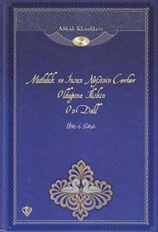 Mutluluk ve İnsan Nefsinin Cevher Olduğuna İlişkin On Delil - Türkiye Diyanet Vakfı Yayınları