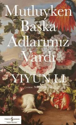 Mutluyken Başka Adlarımız Vardı - 1