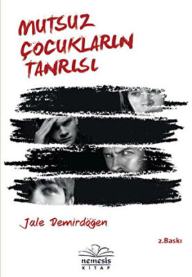 MUTSUZ ÇOCUKLARIN TANRISI kapağı