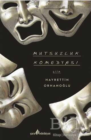 Mutsuzluk Komedyası - Çıra Yayınları