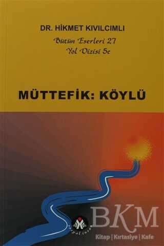 Müttefik: Köylü -Yol Dizisi 5c - Sosyal İnsan Yayınları