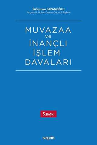 Muvazaa ve İnançlı İşlem Davaları - 1