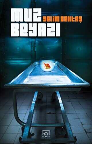 Muz Beyazı - İthaki Yayınları