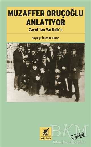 Muzaffer Oruçoğlu Anlatıyor - Ayrıntı Yayınları