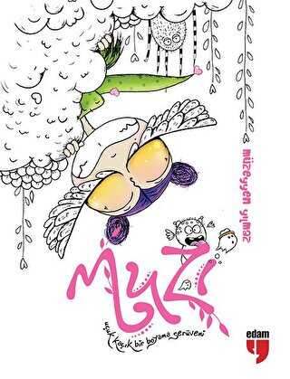 Muzi - Uçuk Kaçık Bir Boyama Serüveni - EDAM