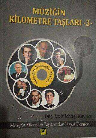 Müziğin Kilometre Taşları - 3 - Zinde Yayıncılık