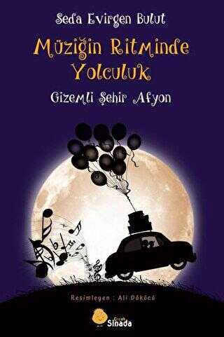Müziğin Ritminde Yolculuk - Sinada Çocuk