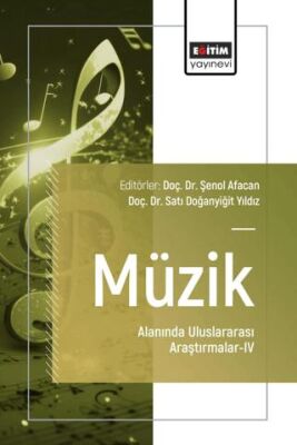 Müzik Alanında Uluslararası Araştırmalar - IV - 1