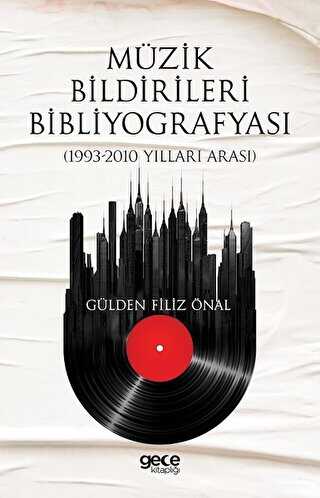Müzik Bildirileri Bibliyografyası - Gece Kitaplığı