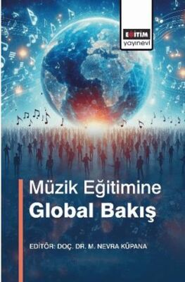 Mu¨zik Egˆitimine Global Bakıs¸ - 1