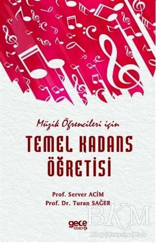 Müzik Öğrencileri için Temel Kadans Öğretisi - Gece Kitaplığı
