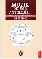 Müzik Okuma Antolojisi I - Dorlion Yayınları
