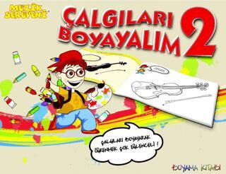 Müzik Serüveni: Çalgıları Boyayalım - 2 kapağı