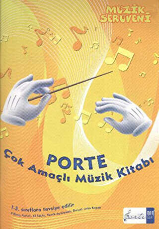 Müzik Serüveni - Porte Çok Amaçlı Müzik Defter 1. - 4. Sınıflar İçin
