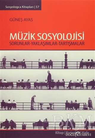 Müzik Sosyolojisi - Doğu Kitabevi