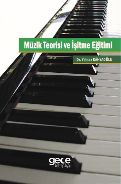 Müzik Teorisi ve İşitme Eğitimi - Gece Kitaplığı
