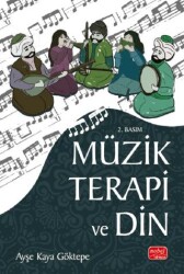 Müzik Terapi ve Din - Nobel Akademik Yayıncılık