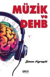 Müzik ve DEHB - Gece Kitaplığı