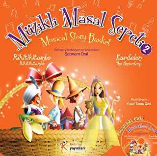 Müzikli Masal Sepeti - 2 - Kelime Yayınları
