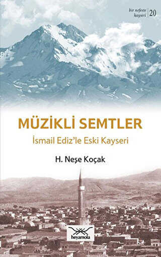 Müzikli Semtler - Heyamola Yayınları