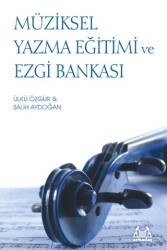 Müziksel Yazma Eğitimi ve Ezgi Bankası - Arkadaş Yayınları