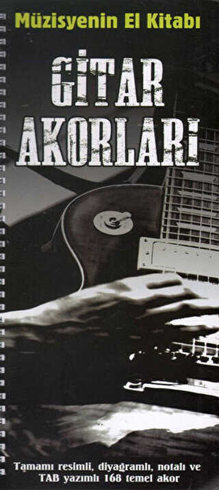 Müzisyenin El Kitabı: Gitar Akorları