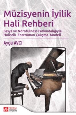 Müzisyenin İyilik Hali Rehberi - 1