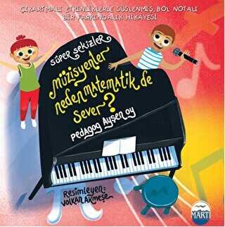 Müzisyenler Neden Matematik de Sever? - Martı Çocuk Yayınları