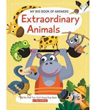My Big Book of Answers: Extraordinary Animals