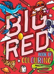 My Big Red Book Of Colouring - Igloo Books
